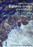 Okładka książki Ciemna droga powrotna
