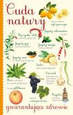 Okładka książki CUDA NATURY GWARANTUJĄCE ZDROWIE