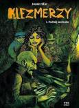 Okładka książki Klezmerzy T.1 Podbój Wschodu w.2