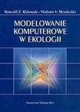 Okładka książki Modelowanie komputerowe w ekologii