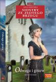 Okładka książki ODWAGA I GNIEW SIOSTRY ZE ZŁOTEGO BRZEGU TOM 55