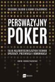 Okładka książki PERSWAZYJNY POKER TALIA NAJSKUTECZNIEJSZYCH TECHNIK SPRZEDAŻY PREZENTACJI I KOMUNIKACJI