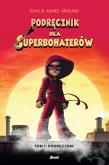 Okładka książki PODRĘCZNIK DLA SUPERBOHATERÓW