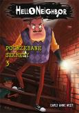 Okładka książki Pogrzebane sekrety Hello Neighbor 3