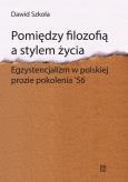 Okładka książki Pomiędzy filozofią a stylem życia