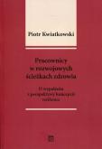 Okładka książki Pracownicy w rozwojowych ścieżkach zdrowia