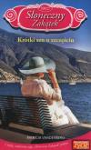 Słoneczny zakątek Tom 27 Krótki sen o szczęściu. Autor: Vanderberg Patricia. Dobreksiazki.pl Okładka książki Słoneczny zakątek Tom 27 Krótki sen o szczęściu