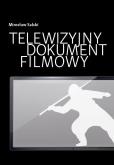 Okładka książki Telewizyjny dokument filmowy