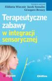 Okładka książki Terapeutyczne zabawy w integracji sensorycznej