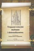 Opakowanie Tropami retoryki, stylistyki i dziennikarstwa