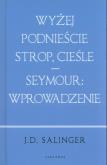 Okładka książki Wyżej podnieście.../ Seymour: wstęp (w.jubileusz.)