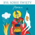 Okładka książki Był sobie Święty Florian - Audiobook