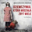 Okładka książki CD MP3 DZIEWCZYNKA KTÓRA WIDZIAŁA ZBYT WIELE