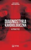 Okładka książki Diagnostyka kardiologiczna w praktyce