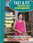 Okładka książki Fast&Fit Przepisy dla zapracowanych