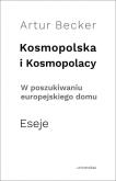 Okładka książki Kosmopolska i Kosmopolacy