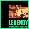 Legendy polskiej sceny muzycznej: Brygada Kryzys. Autor: praca zbuiorowa. Dobreksiazki.pl Okładka książki Legendy polskiej sceny muzycznej: Brygada Kryzys