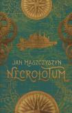 NECROLOTUM. Autor: JAN MASZCZASZYN. Dobreksiazki.pl Okładka książki NECROLOTUM