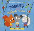 Okładka książki Opowiastki dla małych uszu - Audiobook