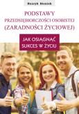 Okładka książki Podstawy przedsiębiorczości osobistej (zaradności życiowej)