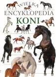 Okładka książki Wielka encyklopedia koni