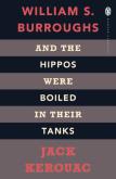 And the Hippos Were Boiled in Their Tanks. Autor: Burroughs Kerouac, Jack William S.. Dobreksiazki.pl Okładka książki And the Hippos Were Boiled in Their Tanks