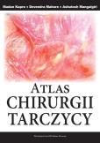 Okładka książki Atlas Chirurgii Tarczycy