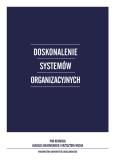 Okładka książki Doskonalenie systemów organizacyjnych