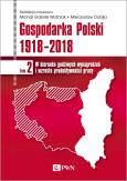 Okładka książki GOSPODARKA POLSKI 1918-2018 W KIERUNKU GODZIWYCH WYNAGRODZEŃ I WZROSTU PRODUKTYWNOŚCI PRACY TOM 2