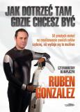 Okładka książki Jak dotrzeć, tam gdzie chcę