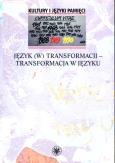 Okładka książki Język (w) transformacji - transformacja w języku