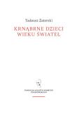 Okładka książki Krnąbrne dzieci wieku świateł