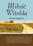 Okładka książki MIŁOŚĆ WITOLDA