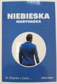 Okładka książki Niebieska Marynarka - Po Mojemu o życiu