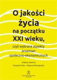 Opakowanie O JAKOŚCI ŻYCIA NA POCZĄTKU XXI wieku