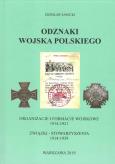 Okładka książki Odznaki Wojska Polskiego. Organizacje i formacje wojskowe 1914-1921