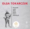 Okładka książki Prowadź swój pług przez kości umarłych - Audiobook