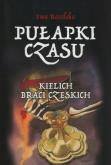Okładka książki Pułapki Czasu T.2 Kielich braci Czeskich