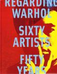 Opakowanie Regarding Warhol Sixty Artist Fifty Years
