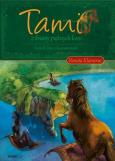 Okładka książki Tami z Krainy Pięknych Koni.T.2 Tami...