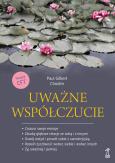 Okładka książki Uważne współczucie