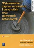 Okładka książki Wykonywanie zapraw murarskich i tynkarskich B.18.1