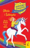 Akademia Jednorożców. Oliwia i Śnieżynka. Autor: Julie Sykes, Marta Mortka. Dobreksiazki.pl Okładka książki Akademia Jednorożców. Oliwia i Śnieżynka