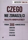 Okładka książki Czego nie zdradzą ci najlepsi windykatorzy