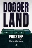Okładka książki Doggerland T.1 Podstęp