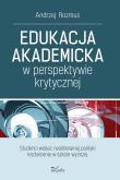 Okładka książki Edukacja akademicka w perspektywie krytycznej