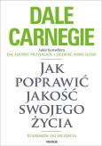 Okładka książki Jak poprawić jakość swojego życia. 10 kroków do szczęścia