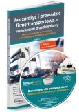 Okładka książki Jak założyć i prowadzić firmę transportową - vademecum przedsiębiorcy