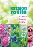 Okładka książki Katalog roślin. Drzewa, krzewy, byliny w.2016