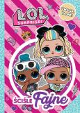 Okładka książki L.O.L. Surprise! Ściśle fajne L.O.L.